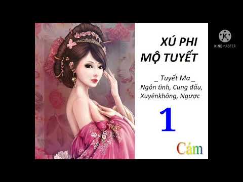 Video Xú Phi Mộ Tuyết | Tập 1 | Truyện ngôn tình xuyên không... - youtube