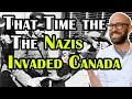 That Time a Canadian City Pretended to be Invaded by Nazis