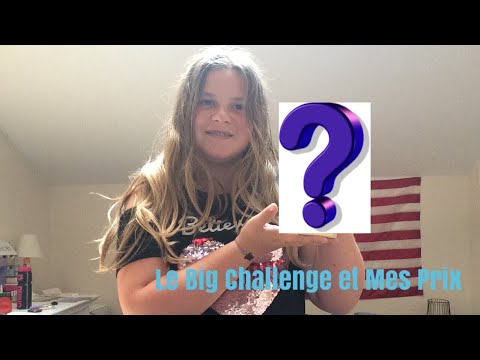 Le Big Challenge et Mes Prix