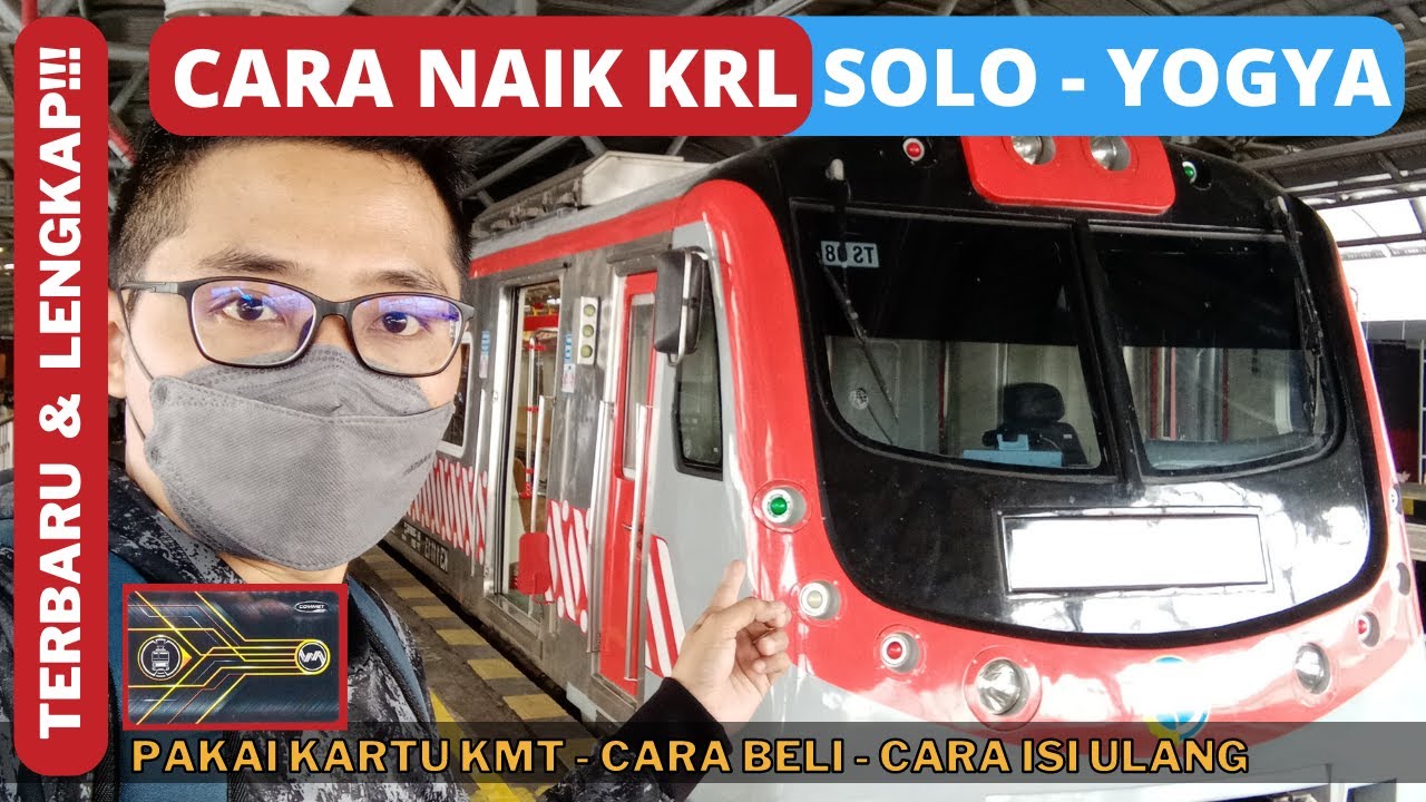 CARA NAIK KRL DARI STASIUN BALAPAN SOLO KE JOGJA TERBARU TERLENGKAP
