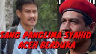 SANG PANGLIMA ISHAK DAUD SYAHID ACEH BERDUKA