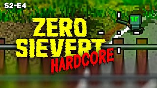 Our First Big Test! - ZERO Sievert Hardcore | S2E4