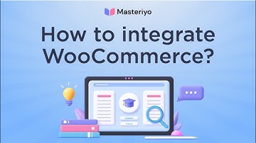 How to integrate Masteriyo LMS to WooCommerce?
