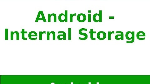 Android Tutorial 2019 - Internal Storage in Android