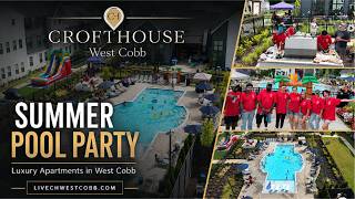 CroftHouse West Cobb - Pool Party 2026