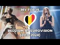 Belgium at Eurovision - My Top 15 (2010-2024)
