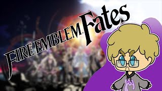 Fire Emblem Fates - Review (Spoilers in the beginning) [Archive]