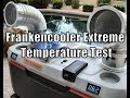 Frankencooler Extreme Temperature Test