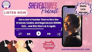 Care.com’s Founder Shares How She Created, Scaled, and Negotiated a $500M Exit…and Why...