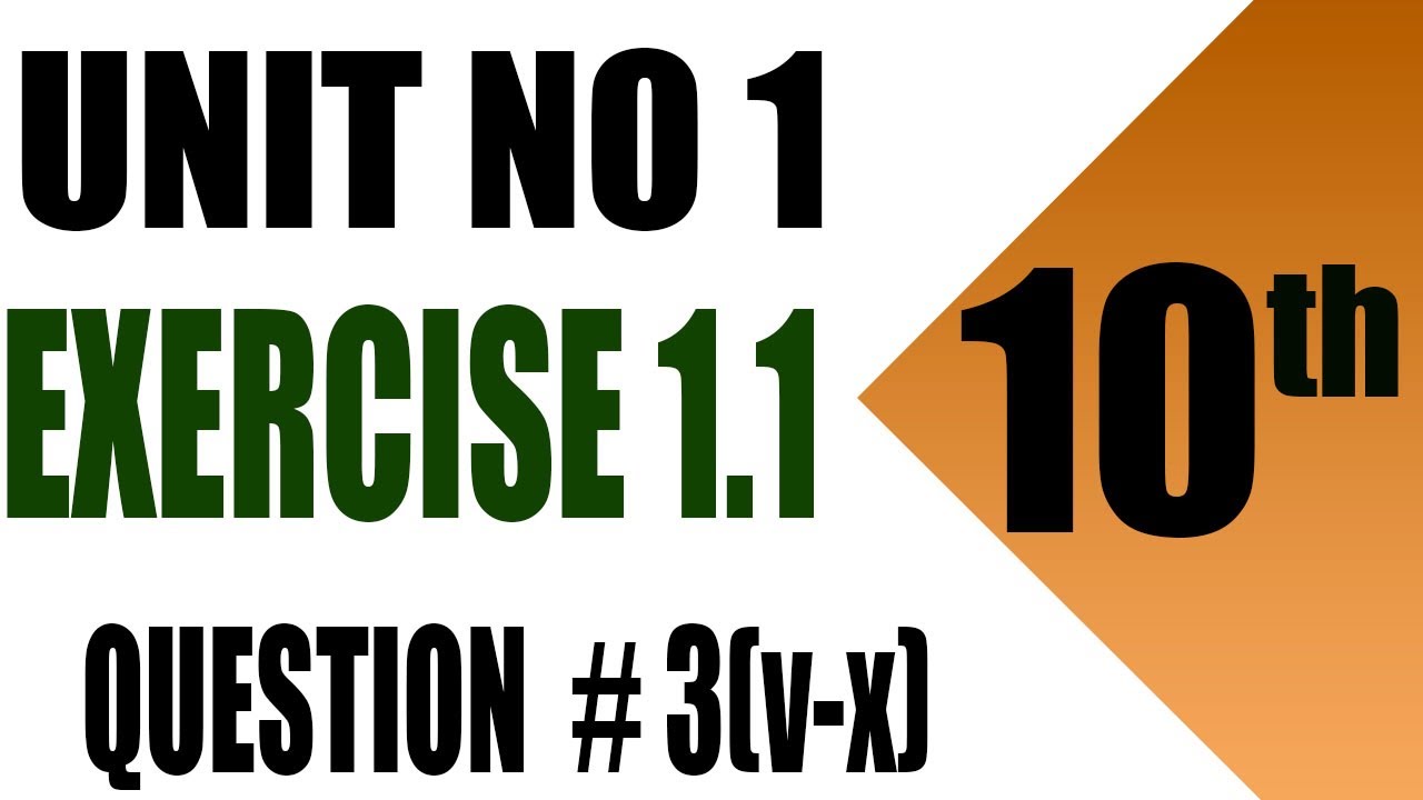 Class 10th Math | Unit 1 | Exercise 1.1 | Question 3 (v-x) | question 3 ...