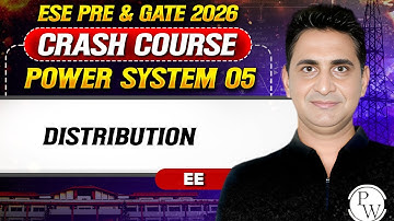 Power System 05 : Distribution | EE | ESE Pre & GATE Crash Course 2026