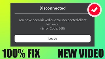 Fix You have been kicked due to unexpected client behavior Roblox error code 268!