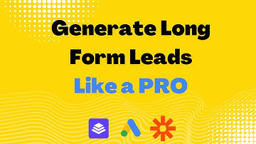 Generate Long Form Leads Using Google Ads, Leadpages, and Zapier.