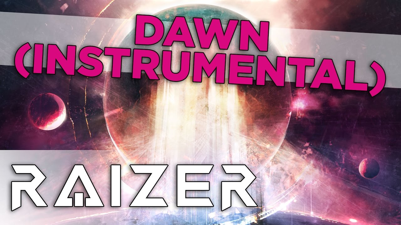 Raizer - Dawn (Instrumental) - YouTube