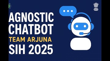 Agnostic Chatbot | Team Arjuna | SIH 2025 Problem Statement SIH25104 (Smart Education)