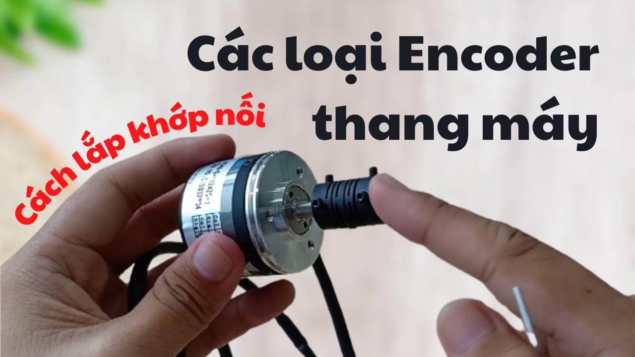 Các loại Rotary Encoder cho thang máy và cách lắp khớp nối mềm ...