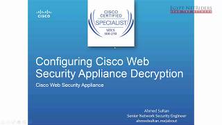 06  Configuring Cisco Web Security Appliance Decryption