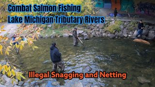 Combat Salmon Fishing Lake Michigan Tributary Rivers | Illegal Snagging and Netting | DNR Contacted
