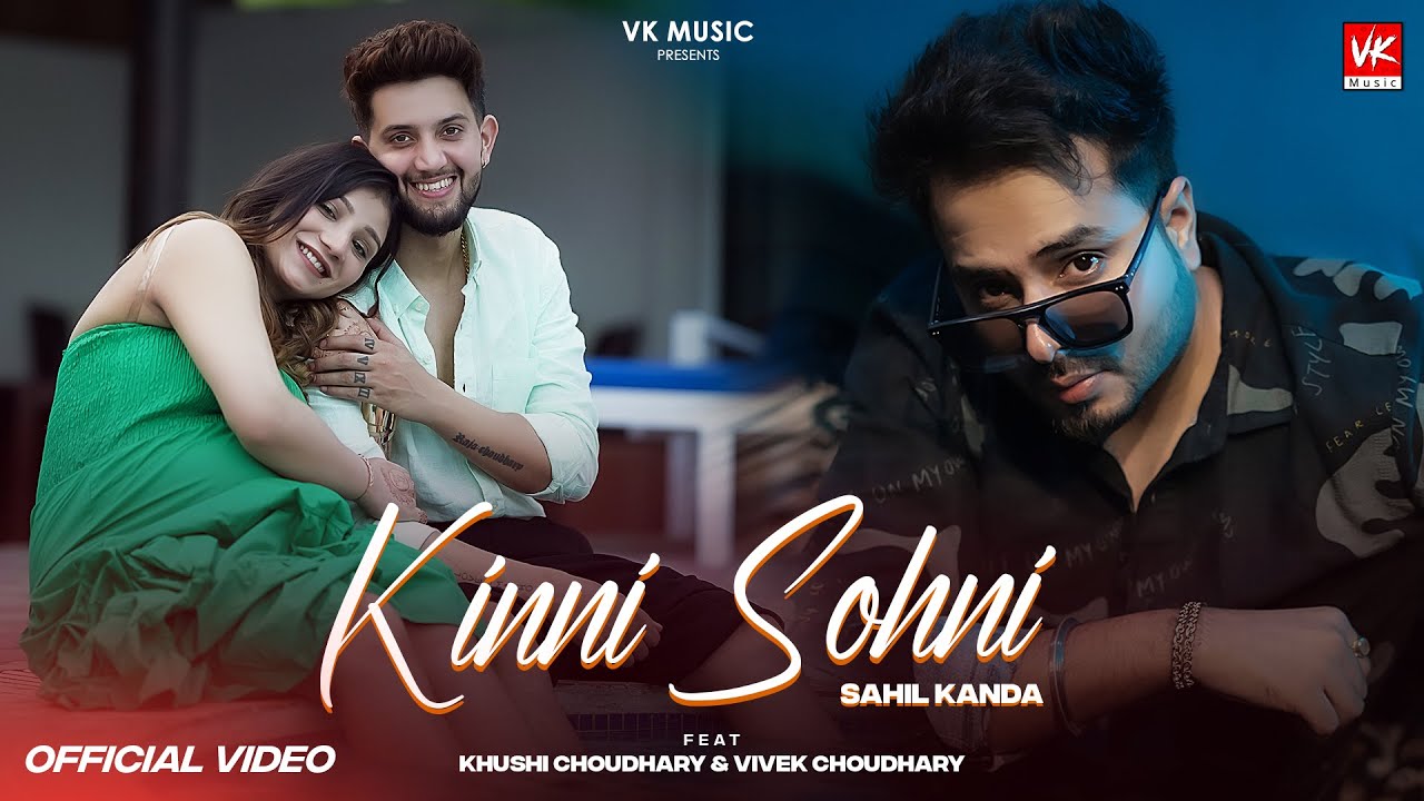Kinni Sohni (Official Video) | Sahil Kanda | Mr & Mrs Choudhary
