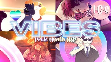 "Vibes" Pride Month 2025 MEP 🏳️‍🌈 | I