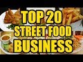 Top 20 street food small business ideas