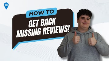 Missing Google Reviews? Follow This Guide To Get Them Back!