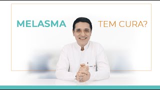 O MELASMA TEM CURA ? | DR. MAURIZIO PUPO
