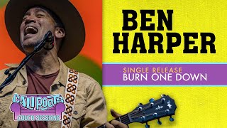 Ben Harper | &quot;Burn One Down&quot; [ Recorded Live] - #CaliRoots2019 #CouchSessions