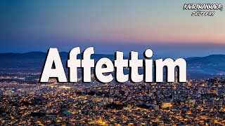 Affettim - Sefo Sözlerilyrics Sefo - Velet - Semicenk Kahramanmaraş Sözleri