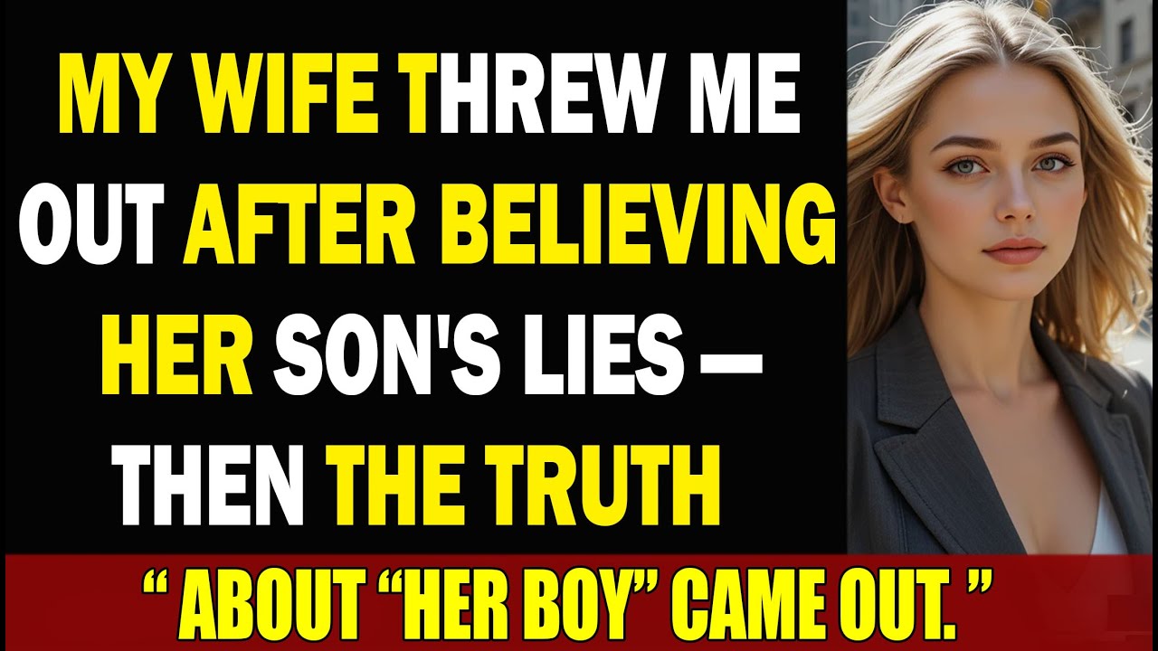 My Wife Threw Me Out After Believing Her Son's Lies — Then the Truth