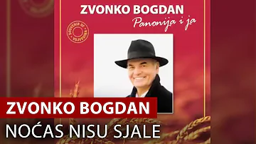 Zvonko Bogdan - Noćas Nisu Sjale - Vojvodina Music Official