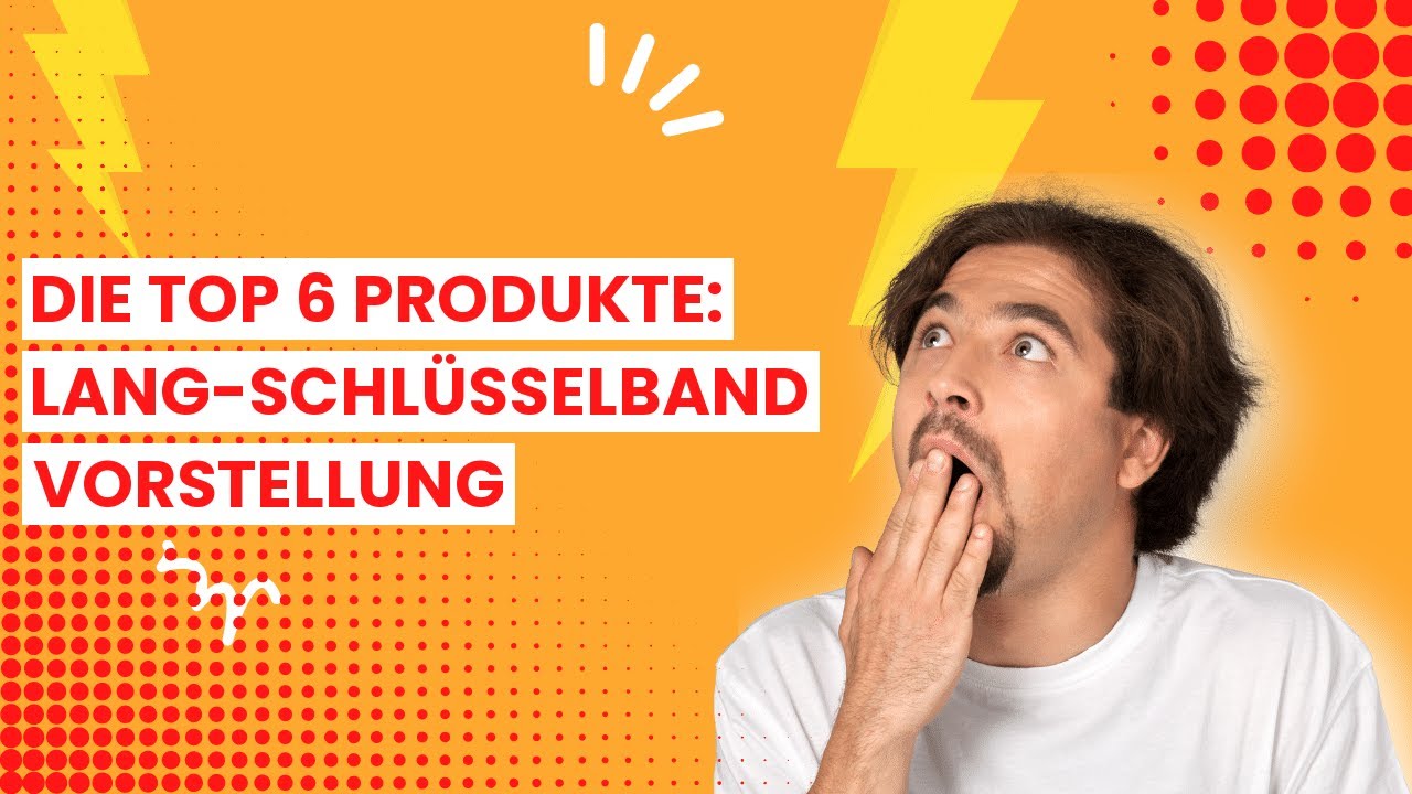 【SCHLÜSSELBAND LANG】Die Top 6 Produkte: Lang-Schlüsselband Vorstellung ✓