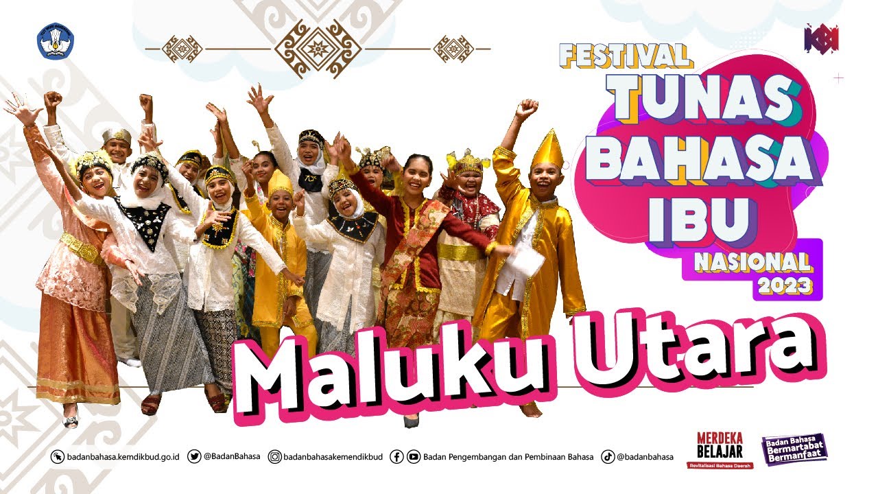 Penampilan Maluku Utara dalam Festival Tunas Bahasa Ibu Nasional 2023 YouTube
