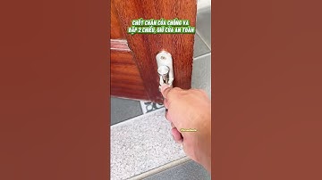 CHỐT CHẶN CỬA CHỐNG VA ĐẬP 2 CHIỀU, GIỮ CỬA AN TOÀN | Let’s Authentic