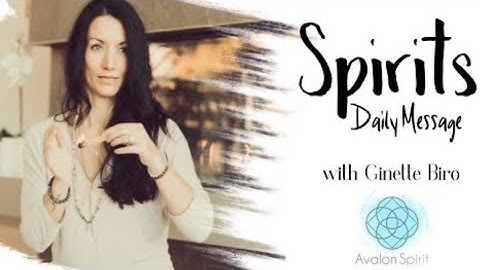 Spirits daily message for YOU! Oct 19, 2022