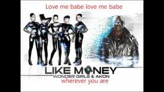 Wonder Girls Ft. Akon - Like Money w/ Lyrics