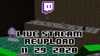 Custom Levels! - Live Stream Reupload 11-29-2020