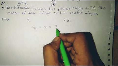 The difference between the two positive integer is 75.the ratio of these integer is 1:4.find the int