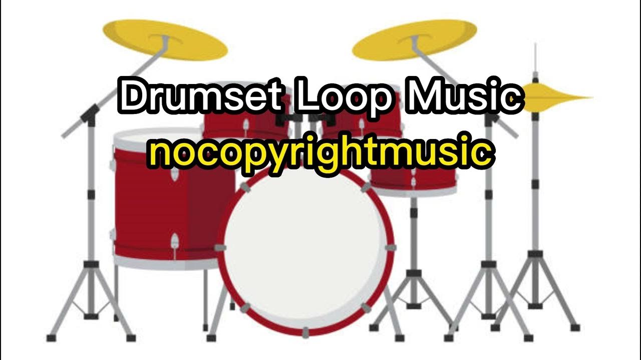 Drum set loop music Free background music for YouTube videos No