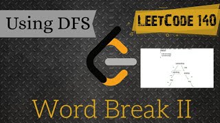 Word Break II LeetCode July Challenge
