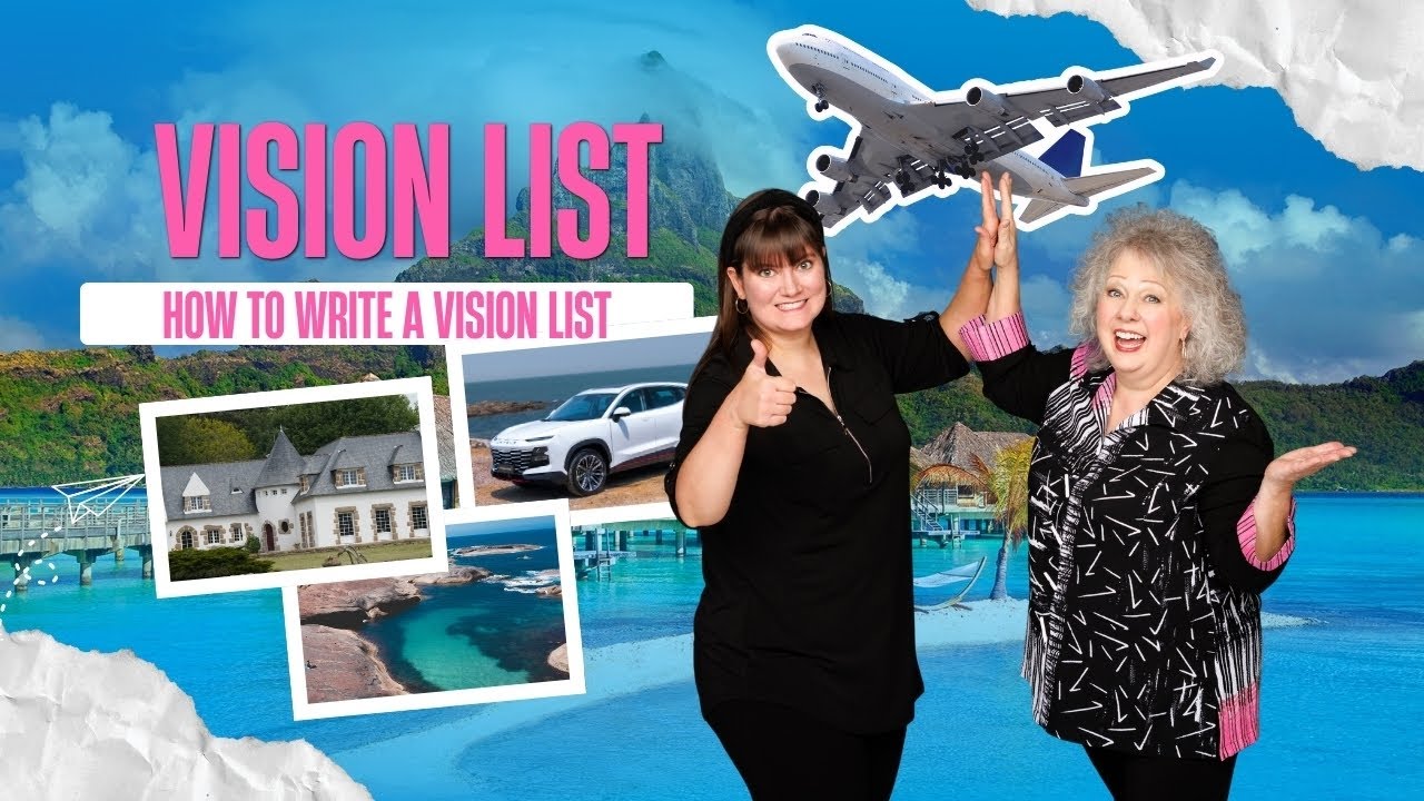 How to Write a Vision List
