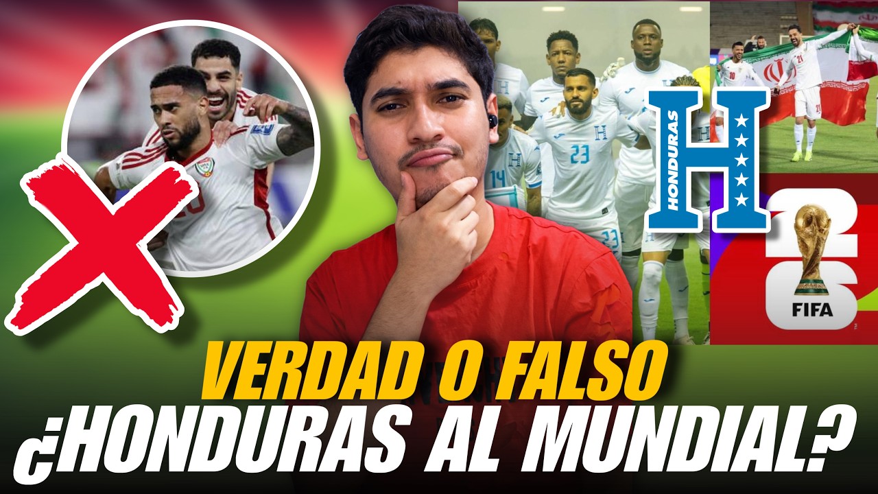 HONDURAS AL MUNDIAL ¿VERDAD O FALSO? TODOS LOS DETALLES😱