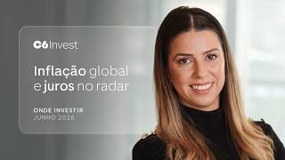 ONDE INVESTIR EM JUNHO | ESTRATÉGIA MENSAL