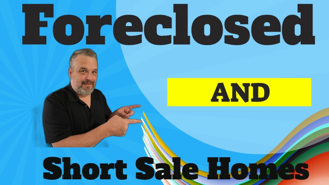 Foreclosed And Short Sale Homes YouTube