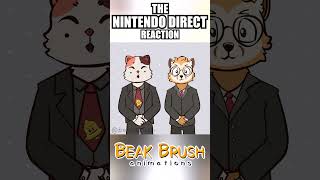 The Nintendo Direct Reaction #animation #nintendo #funny #gaming #comedy #nintendoswitch