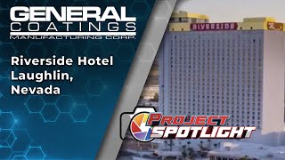 Project Overview - Riverside Hotel, Laughlin NV - General Coatings