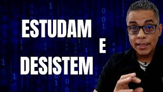 Por Que Tanta Gente Desiste Da Programação Mesmo Estudando?