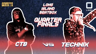 Ctb Vs Technix Top 8 Battle Long Island Beatbox Battle 2020 American Beatbox