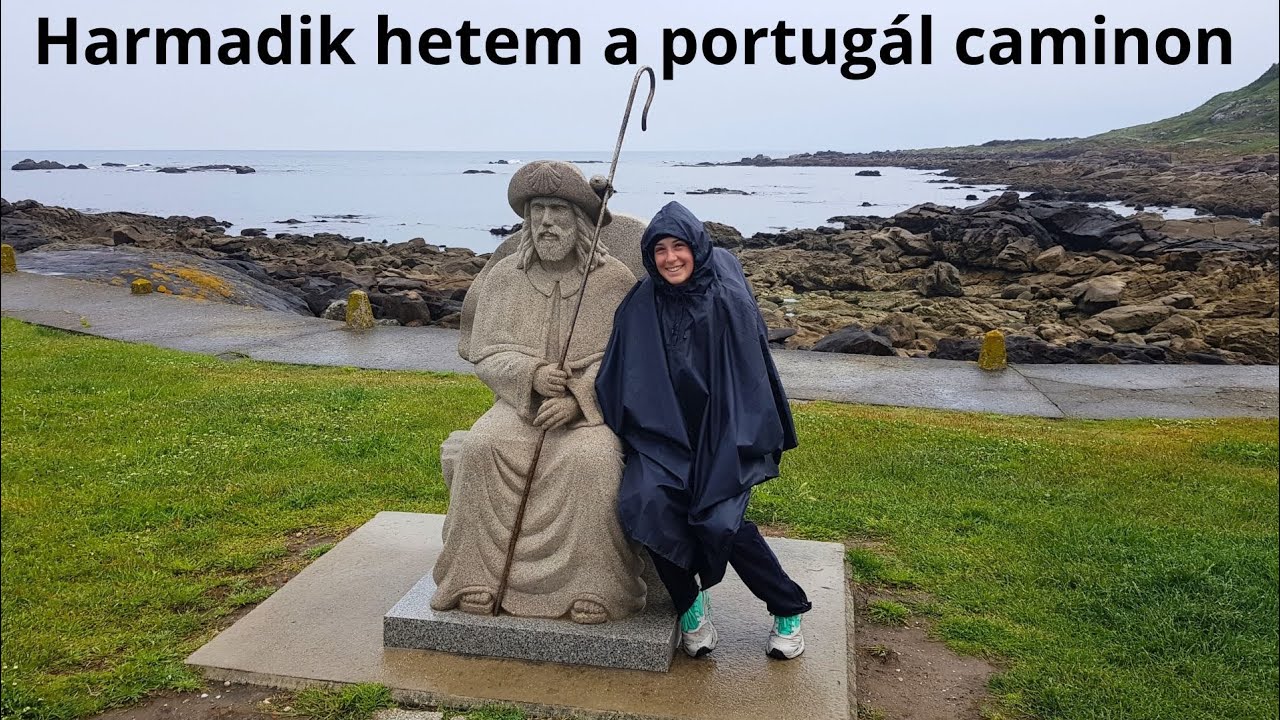 Portugál camino útinapló – 3.hét