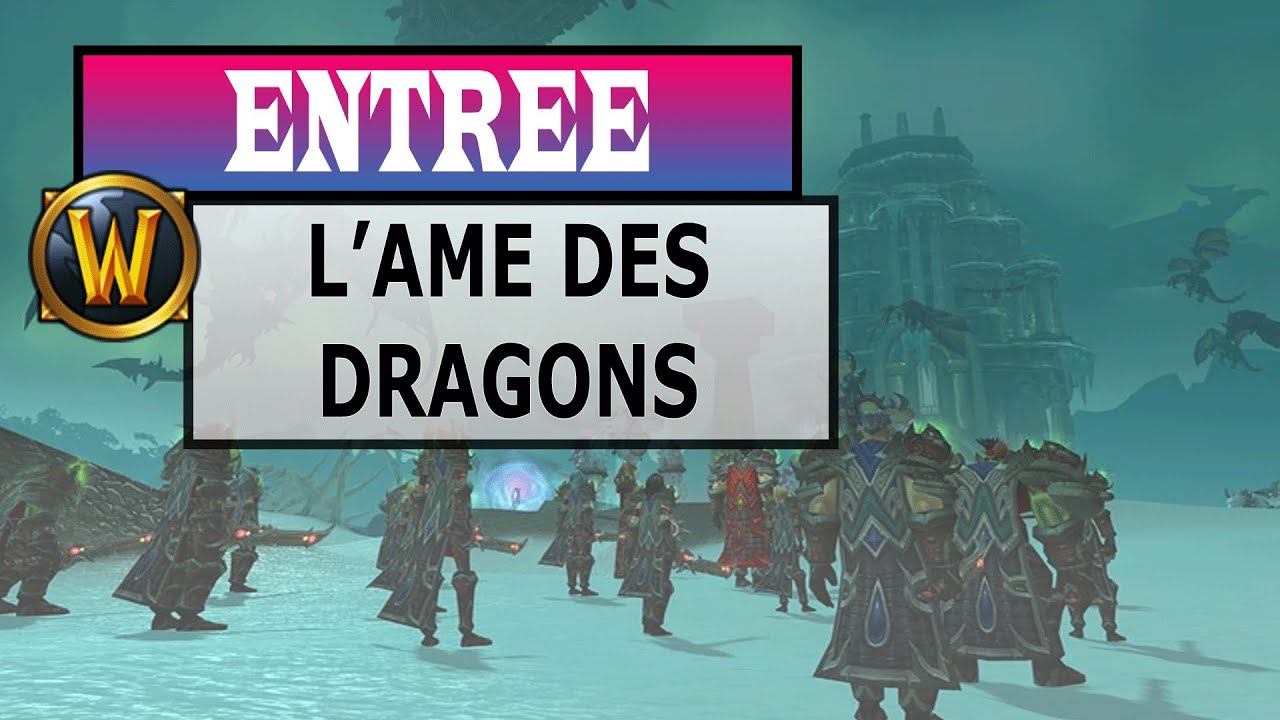 comment accéder au raid de L ’Âme des dragons (dragon-soul) - YouTube